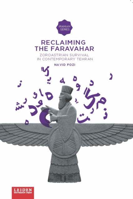 Book cover of: Reclaiming The Faravahar. By: Navid Fozi