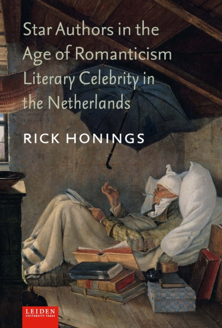 Book cover of: Star Authors in the Age of Romanticism. By: Rick Honings
