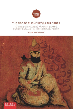 Rise of the Ni‘matull.h. Order