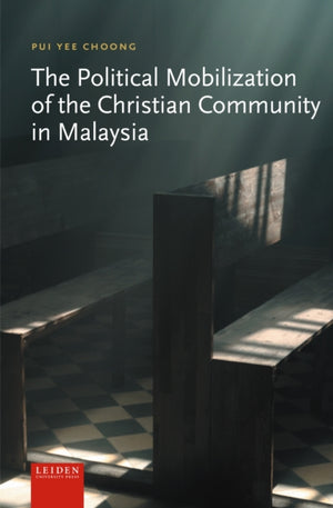 Political Mobilization of the Christian Community in Malaysia