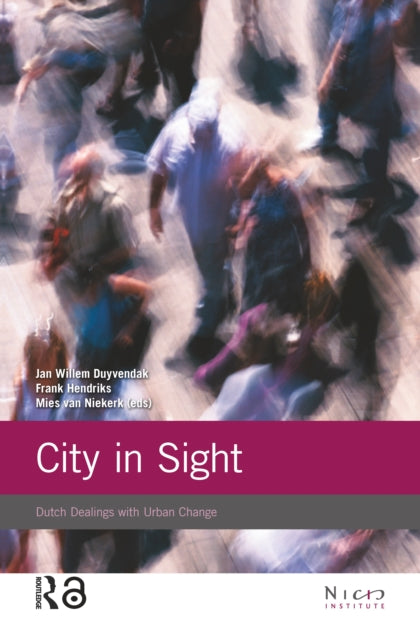 Book cover of: City in Sight. By: Jan Willem Duyvendak