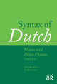 Book cover of: Syntax of Dutch: Nouns and Noun Phrases - Volume 1