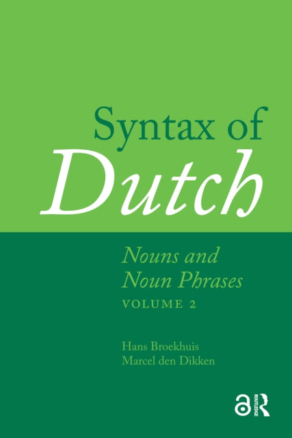 Book cover of: Syntax of Dutch: Nouns and Noun Phrases - Volume 2