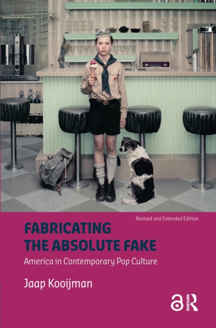 Book cover of: Fabricating the Absolute Fake - Revised Edition. By: Jaap Kooijman