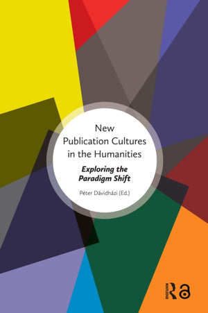 New Publication Cultures in the Humanities