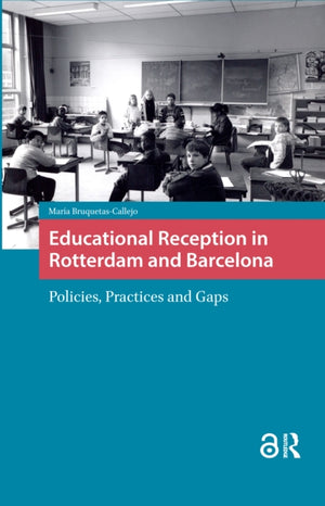 Educational Reception in Rotterdam and Barcelona