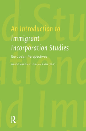 An Introduction to Immigrant Incorporation Studies