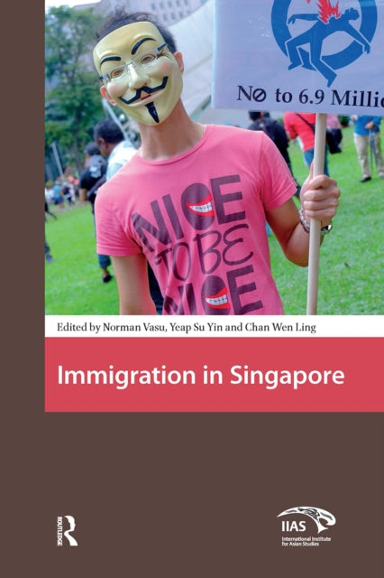 Book cover of: Immigration in Singapore. By: Norman Vasu