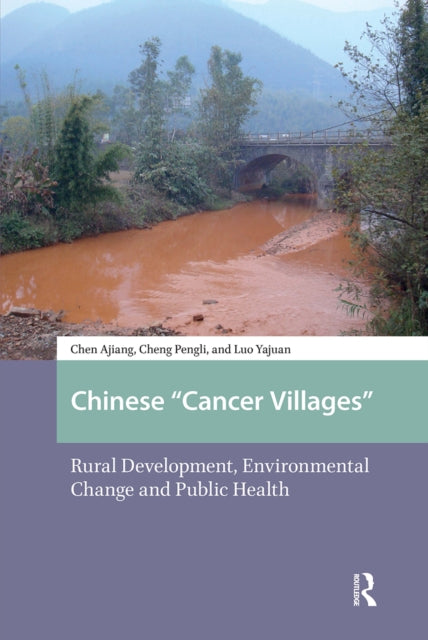 Book cover of: Chinese "Cancer Villages". By: Cheng CHEN