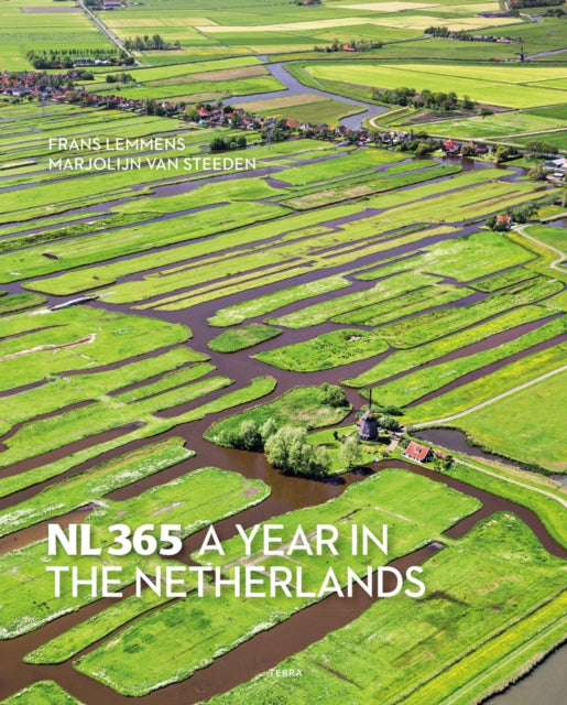 Book cover of: NL365- A Year in The Netherlands. By: Steeden LEMMENS