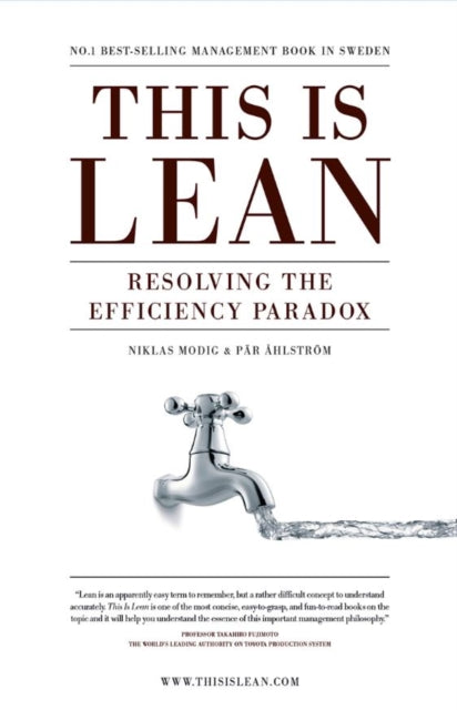 This is Lean, Resolving the Efficiency Paradox
