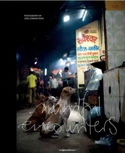 Book cover of: Mindful Encounters. By: Jens Lennartsson