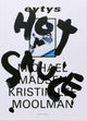 Book cover of: Hot Sauce. By: KristinLee Moolman
