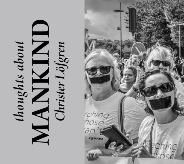 Book cover of: MAN - Thoughts About Mankind. By: Christer Lofgren