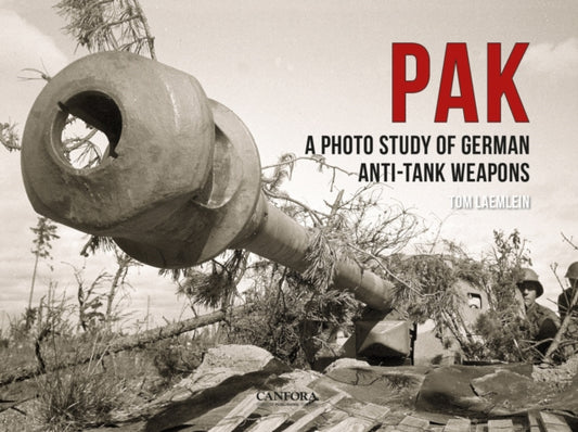Book cover of: PAK: A Photo Study of German Anti-Tank Weapons