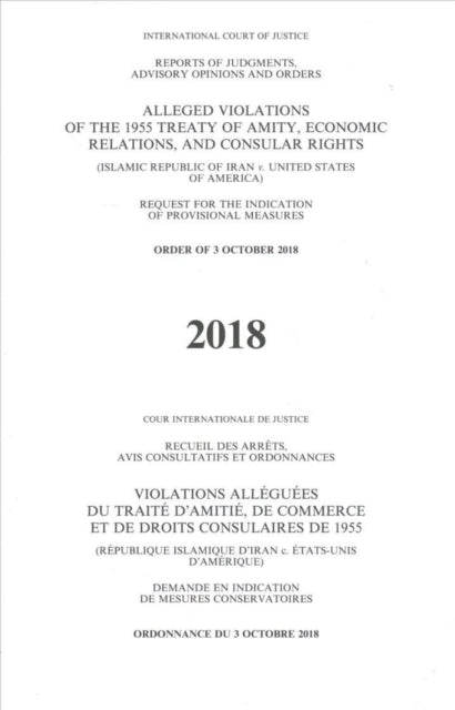 Book cover of: Alleged violations of the 1955 Treaty of Amity, economic relations, and consular rights. By: United Nations Publications