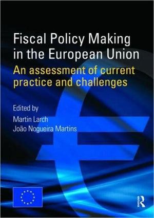 Fiscal Policy Making in the European Union