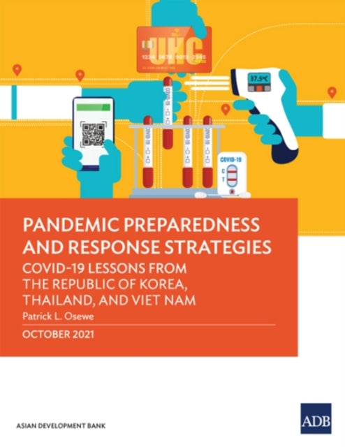 Book cover of: Pandemic Preparedness and Response Strategies. By: Patrick L. Osewe