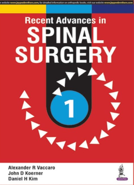 Book cover of: Recent Advances in Spinal Surgery. By: Alexander Vaccaro