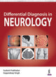 Book cover of: Differential Diagnosis in Neurology. By: Sudesh Prabhakar
