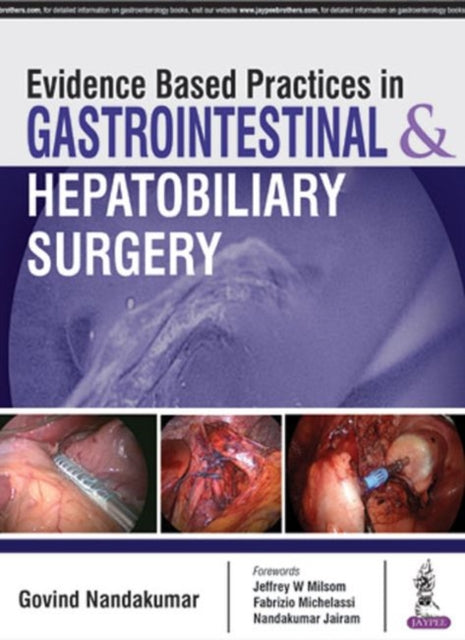 Book cover of: Evidence Based Practices in Gastrointestinal & Hepatobiliary Surgery. By: Govind Nandakumar
