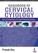 Book cover of: Handbook of Cervical Cytology. By: Pranab Dey