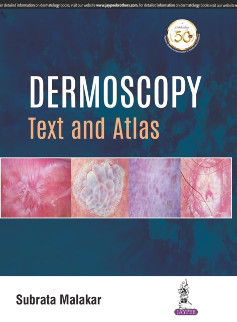 Book cover of: Dermoscopy. By: Subrata Malakar