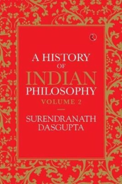 A History of Indian Philosophy