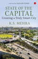 Book cover of: State of the Capital. By: K S Mehra