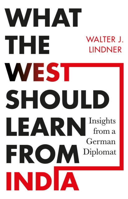 What the West Should Learn from India