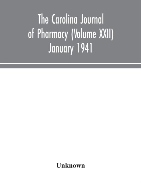Book cover of: Carolina journal of pharmacy (Volume XXII) January 1941