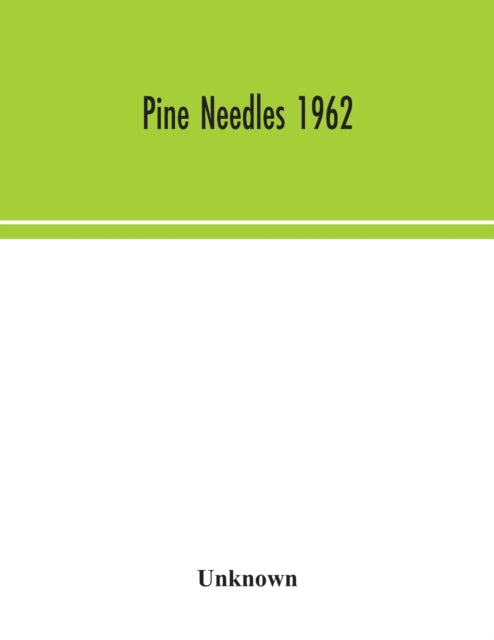 Book cover of: Pine Needles 1962