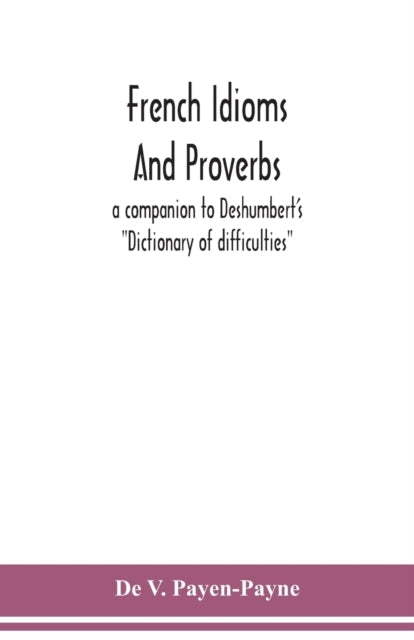 Book cover of: French idioms and proverbs