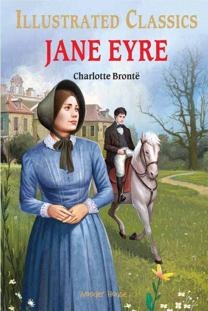 Illustrated Classics: Jane Eyre