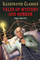Book cover of: Tales of Mystery and Horror : Illustrated Children Classics. By: Edgar Allan Poe
