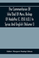 Book cover of: Commentaries Of Isho'Dad Of Merv, Bishop Of Hadatha (C. 850 A.D.) In Syriac And English (Volume I)
