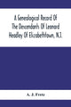 Book cover of: Genealogical Record Of The Descendants Of Leonard Headley Of Elizabethtown, N.J.