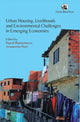 Book cover of: Urban Housing, Livelihoods and Environmental Challenges in Emerging Economies