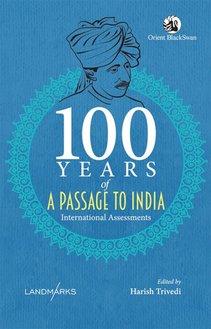 100 Years of A Passage to India
