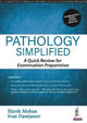Book cover of: Pathology Simplified. By: Harsh Mohan