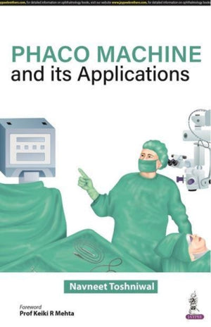 Phaco Machine and its Applications