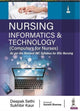 Book cover of: Nursing Informatics & Technology (Computers for Nurses). By: Deepak Sethi