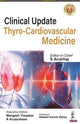 Book cover of: Clinical Update: Thyro-Cardiovascular Medicine. By: S. Arulrhaj