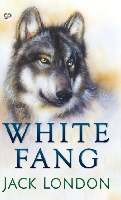 Book cover of: White Fang
