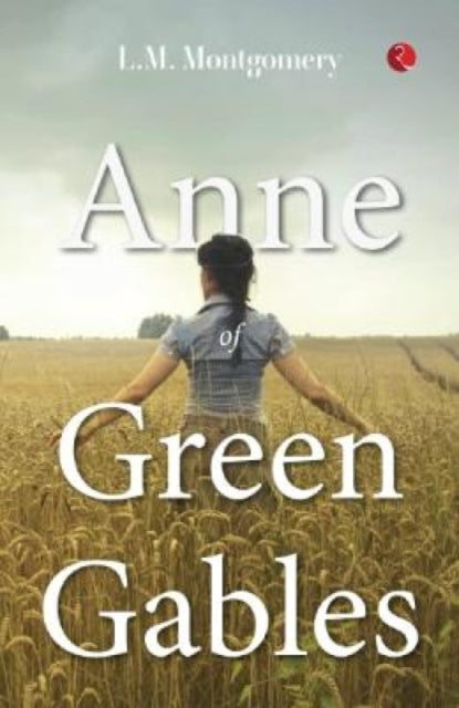 Book cover of: Anne of Green Gables