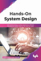 Book cover of: Hands-On System Design