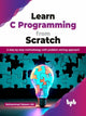 Book cover of: Learn C Programming from Scratch