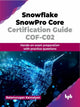 Book cover of: Snowflake SnowPro Core Certification Guide COF-C02. By: Balamurugan Kannaiyan