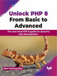 Book cover of: Unlock PHP 8: From Basic to Advanced