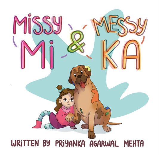 Book cover of: Missy Mi & Messy Ka